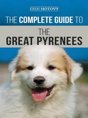 cover image of The Complete Guide to the Great Pyrenees